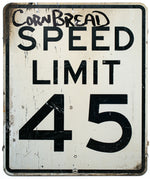 Cornbread Speed Limit