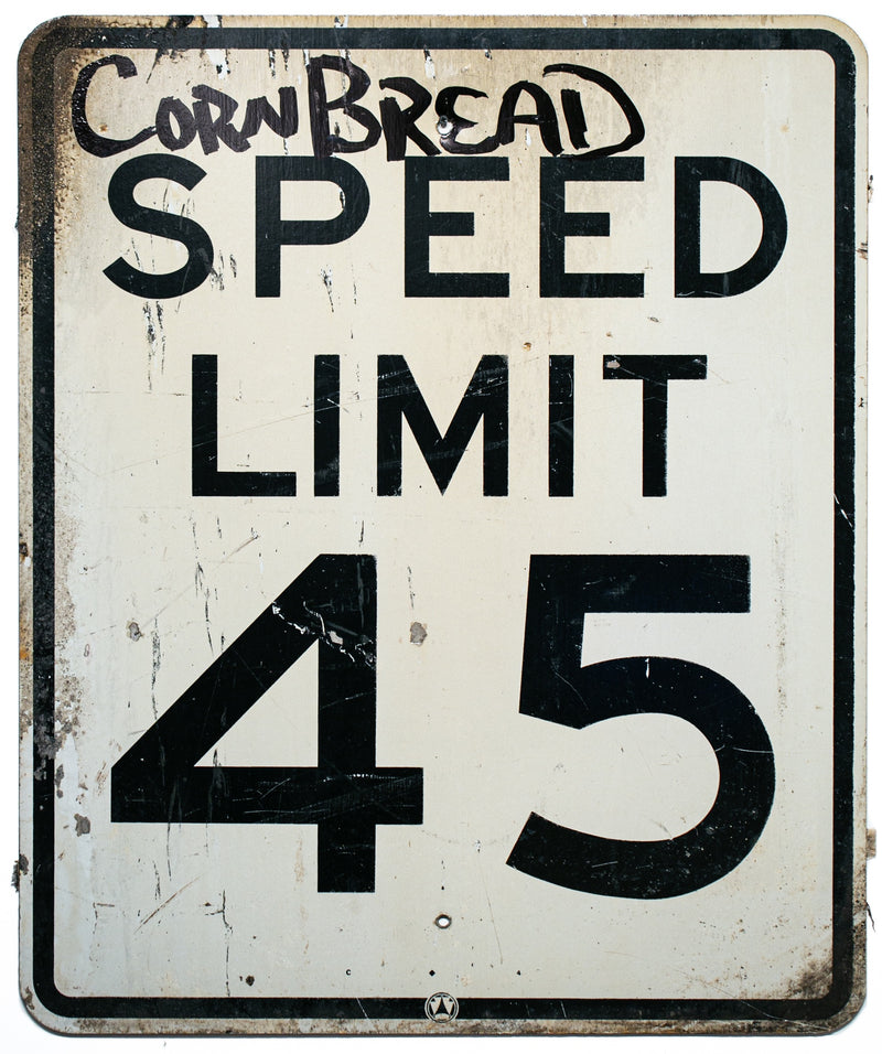 Cornbread Speed Limit