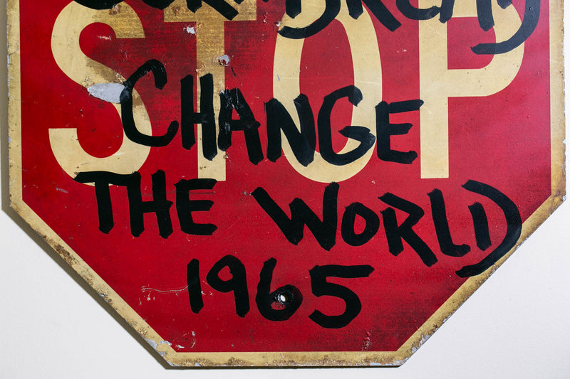 Cornbread Change The World Stop Sign