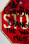 Cornbread Change The World Stop Sign