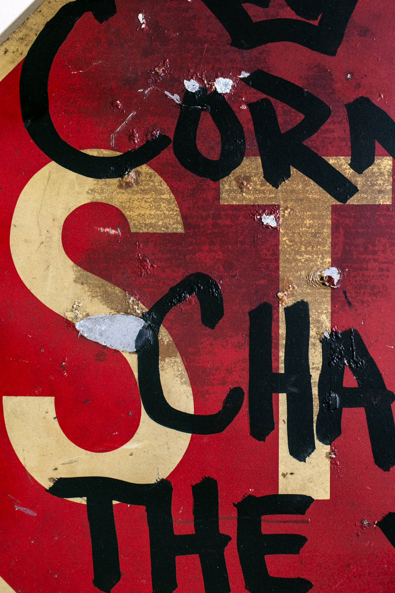 Cornbread Change The World Stop Sign