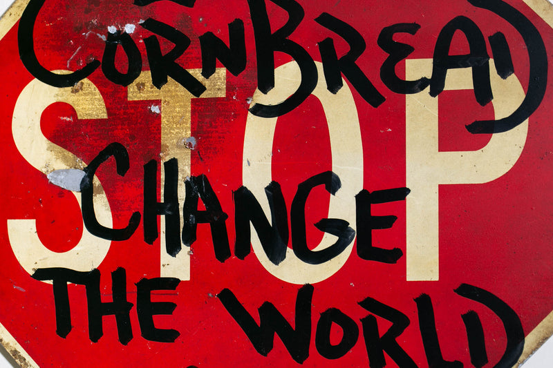Cornbread Change The World Stop Sign