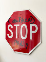 Cornbread Philly Stop Sign