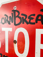 Cornbread the Legend Stop Sign