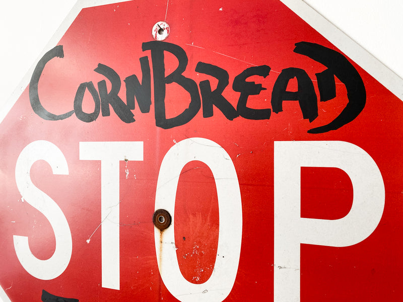 Cornbread the Legend Stop Sign
