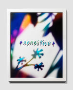 Sensitive