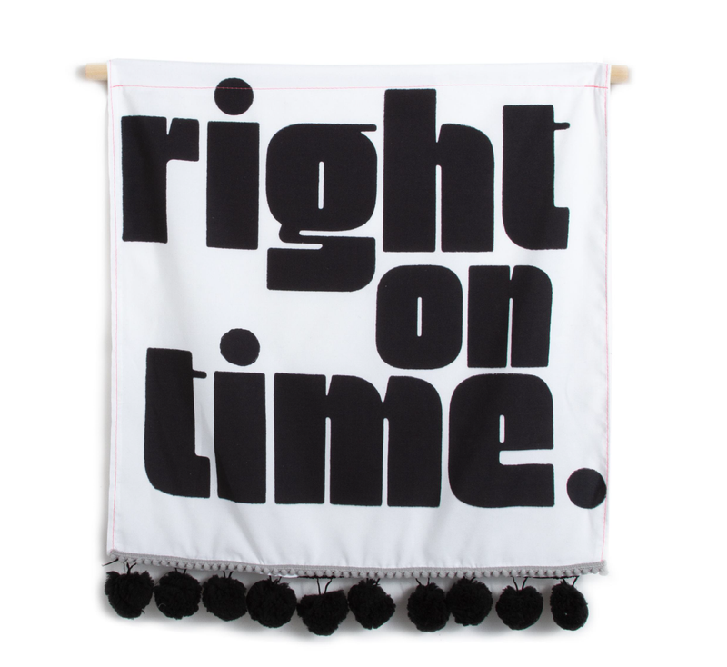 "Right on Time" Banner XXIII