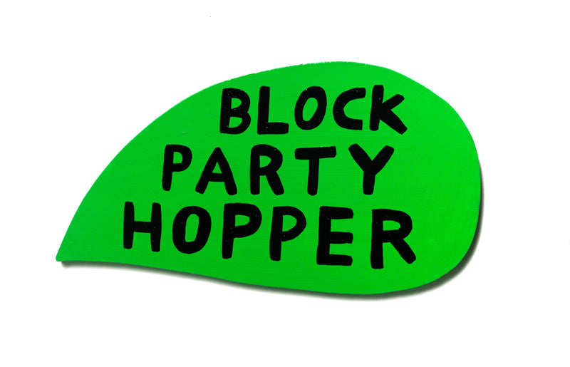 block party hopper