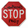 Cornbread Philly Stop Sign