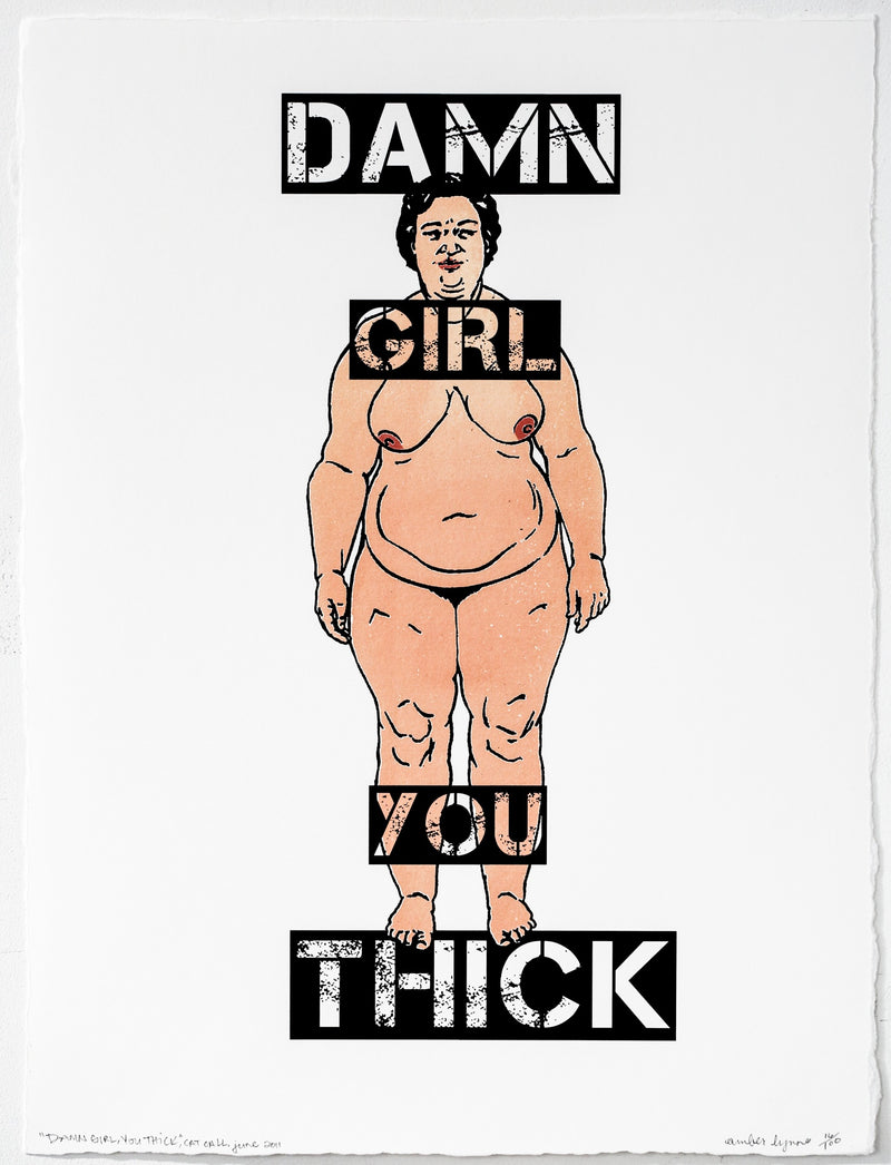 Damn Girl, You Thick (Print)